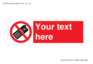 Custom No camera phones Sign